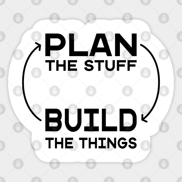 Plan The Stuff Build the Things Planner Chart Sticker by Punderstandable